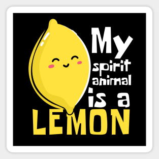 My Spirit Animal Is A Lemon Funny Magnet